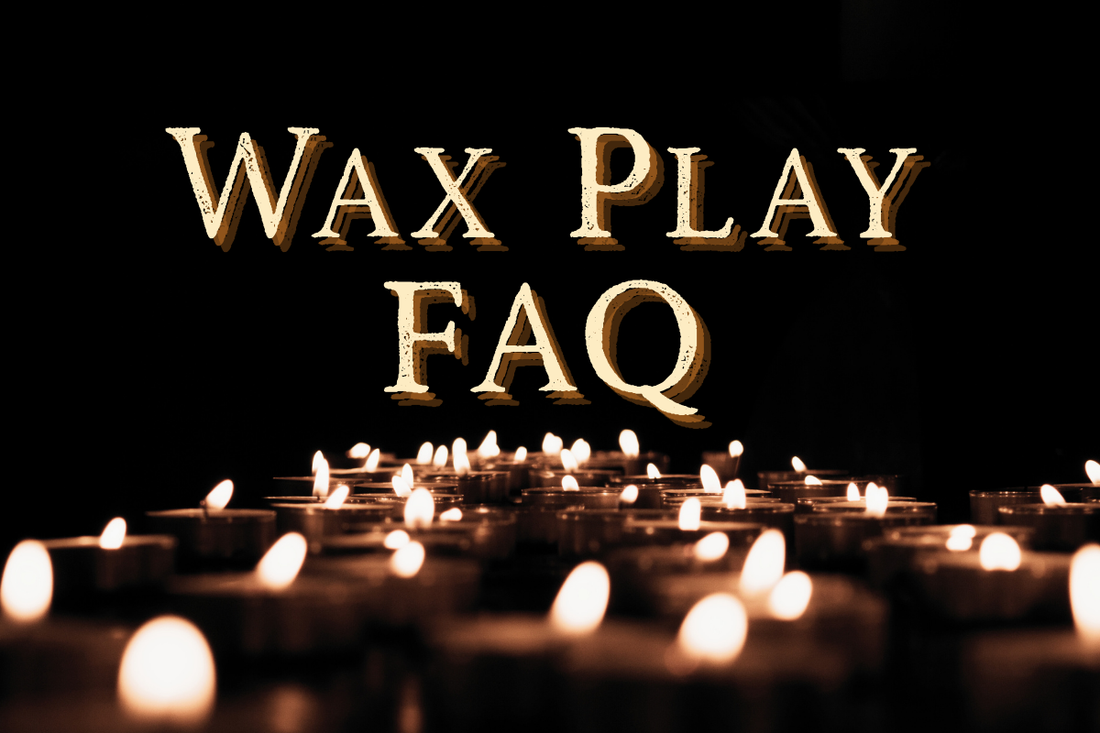 Text against black background above dozens of lit candles says Wax Play FAQ
