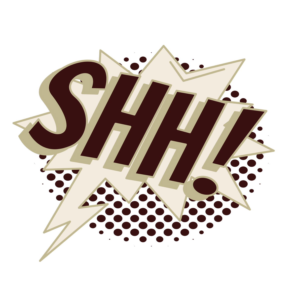 comic like text graphic that says shh!